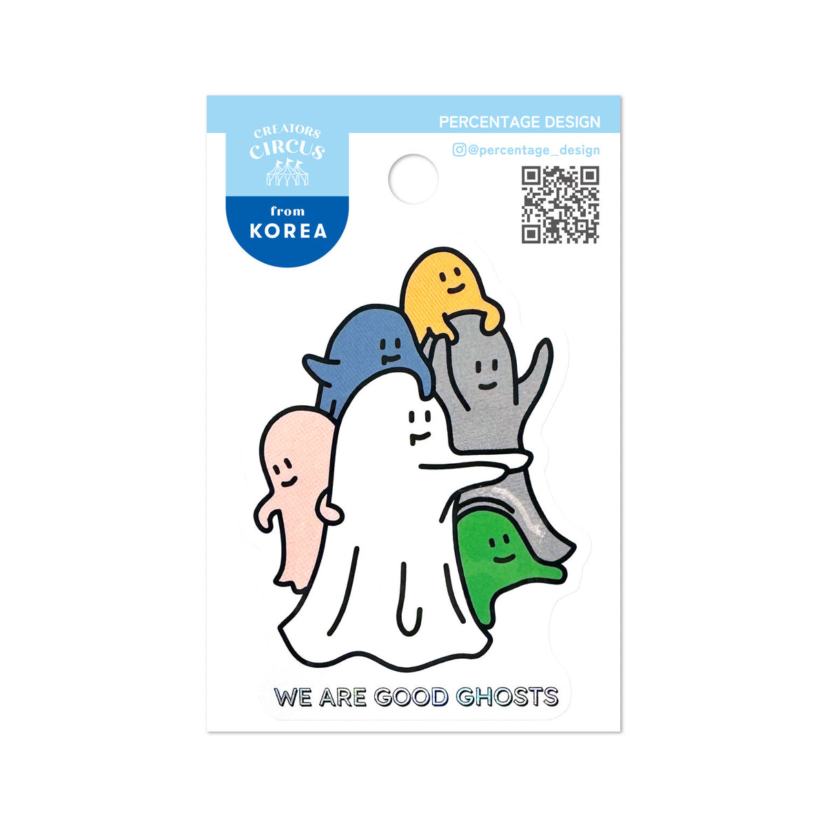 CREATORS CIRCUS x Percentage Design - Die-Cut Sticker - We Are Good Ghosts!